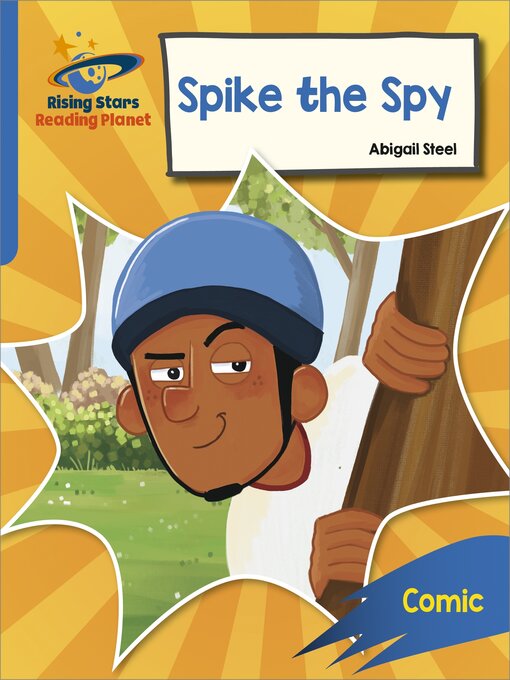 Title details for Spike the Spy by Abigail Steel - Available